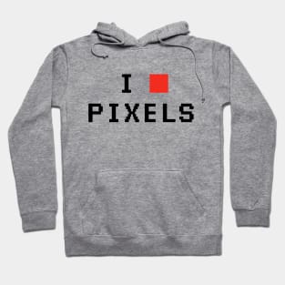 I Love Pixels Hoodie